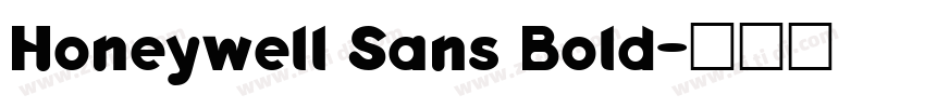 Honeywell Sans Bold字体转换
